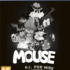 Kupi Mouse PI for Hire PS4 i PS5 digitalnu igru po najpovoljnijoj ceni u Srbiji